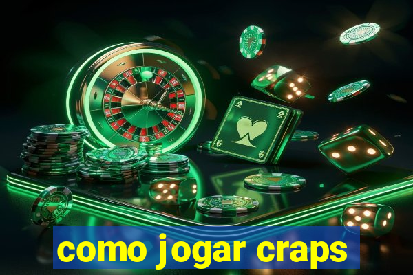 como jogar craps